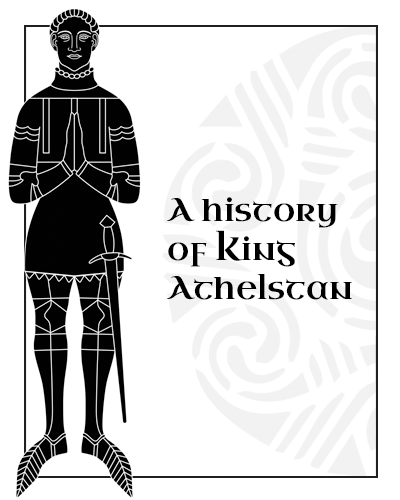 A history of King Athelstan