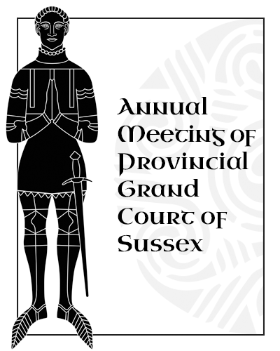 Annual Meeting of Provincial Grand Court of Sussex