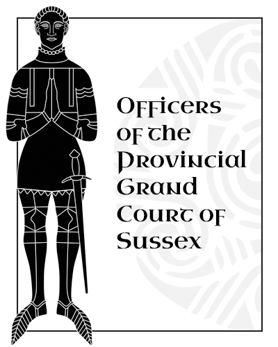 Officers of the Provincial Grand Court of Sussex