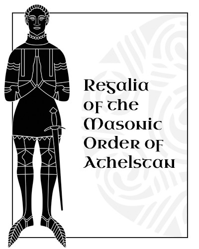 Regalia of the Masonic Order of Athelstan